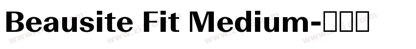 Beausite Fit Medium字体转换